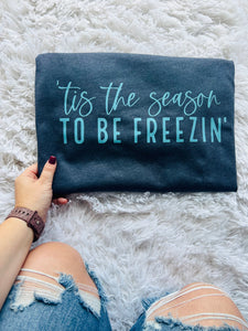 Tis The Season To Be Freezin' - RTS